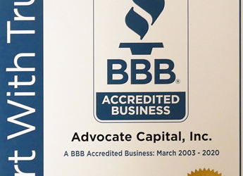 Advocate Capital, Inc. Rated A+ By Better Business Bureau For 16 Years Advocate Capital, Inc. Rated A+ By Better Business Bureau For 16 Years