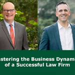 Upcoming Webinar: Mastering the Business Dynamics of a Successful Law Firm