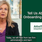 AdvoTrac FAQ: Tell Us About Your Onboarding Experience AdvoTrac FAQ: Tell Us About Your Onboarding Experience