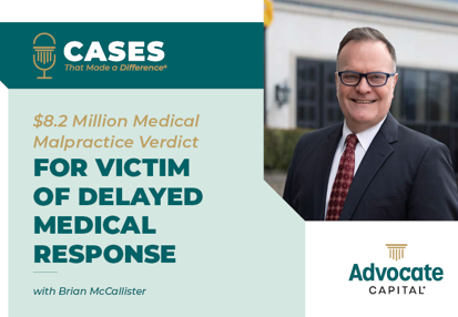 Cases That Made a Difference The McCallister Law Firm Medical Malpractice Verdict