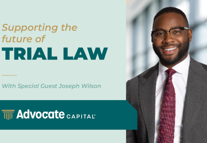 How Joe Wilson Supports the Future of Trial Law