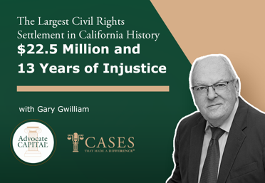 Gary Gwilliam on His $22.5 Million Malicious Prosecution Settlement