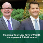 Advocate Capital Webinar: Planning Your Law Firm’s Wealth Management & Retirement