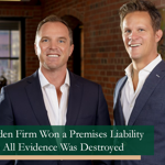 How Zaner Harden Firm Won a Premises Liability Case When All Evidence Was Destroyed How Zaner Harden Firm Won a Premises Liability Case When All Evidence Was Destroyed