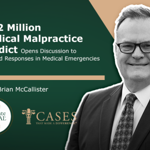 Cases That Made a Difference® - The McCallister Law Firm, P.C. Talks About Delayed Responses in $8.2 Million Medical Malpractice Verdict