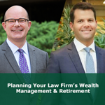 Planning Your Law Firm’s Wealth Management & Retirement Webinar Now Available Planning Your Law Firm’s Wealth Management & Retirement Webinar Now Available