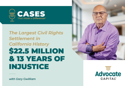 Gary Gwilliam on His $22.5 Million Malicious Prosecution Settlement