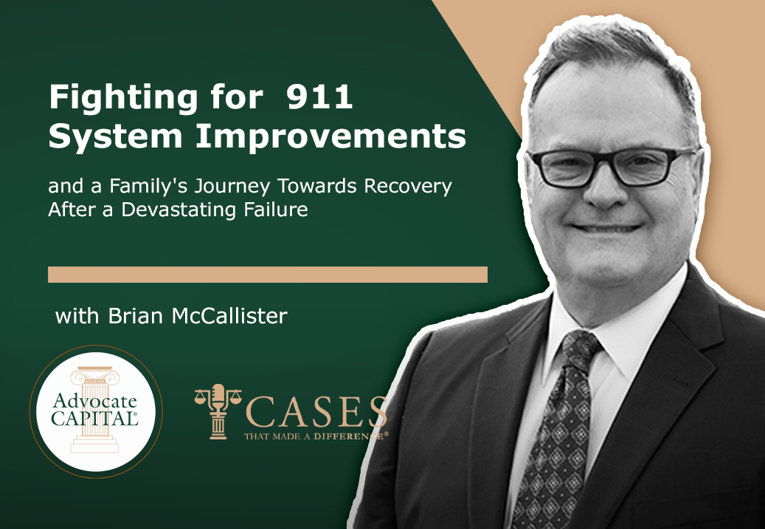 The McCallister Law Firm, P.C. Fights for 911 System Improvements and a Family's Journey Towards Recovery After a Devastating Failure