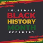 Celebrating Black History Month 2024 Celebrating Black History Month 2024