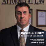 David J. Hoey Attorney of the Month David J. Hoey Attorney of the Month