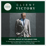 Mitchel Ashley of The Ashley Firm Is Awarded An Approximate $34 Million Settlement For His Clients After A 27 Year Long Fight  Mitchel Ashley of The Ashley Firm Is Awarded An Approximate $34 Million Settlement For His Clients After A 27 Year Long Fight