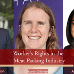 The Importance of Worker’s Rights in the Meat Packing Industry with Public Justice